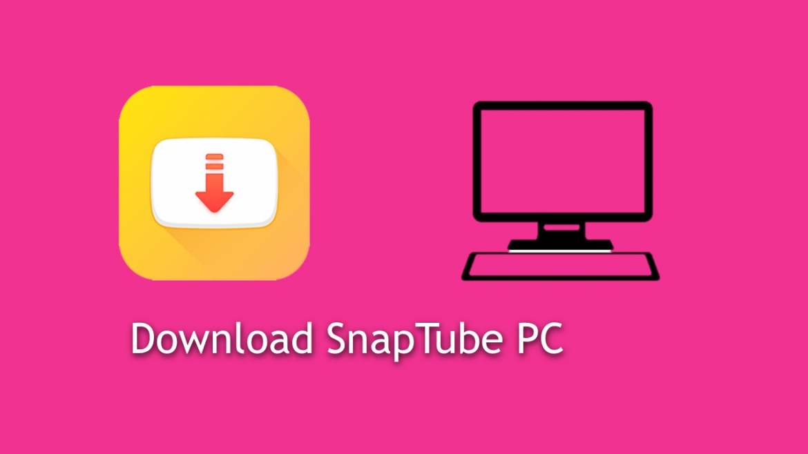 INSTALL SNAPTUBE ON THE COMPUTER
